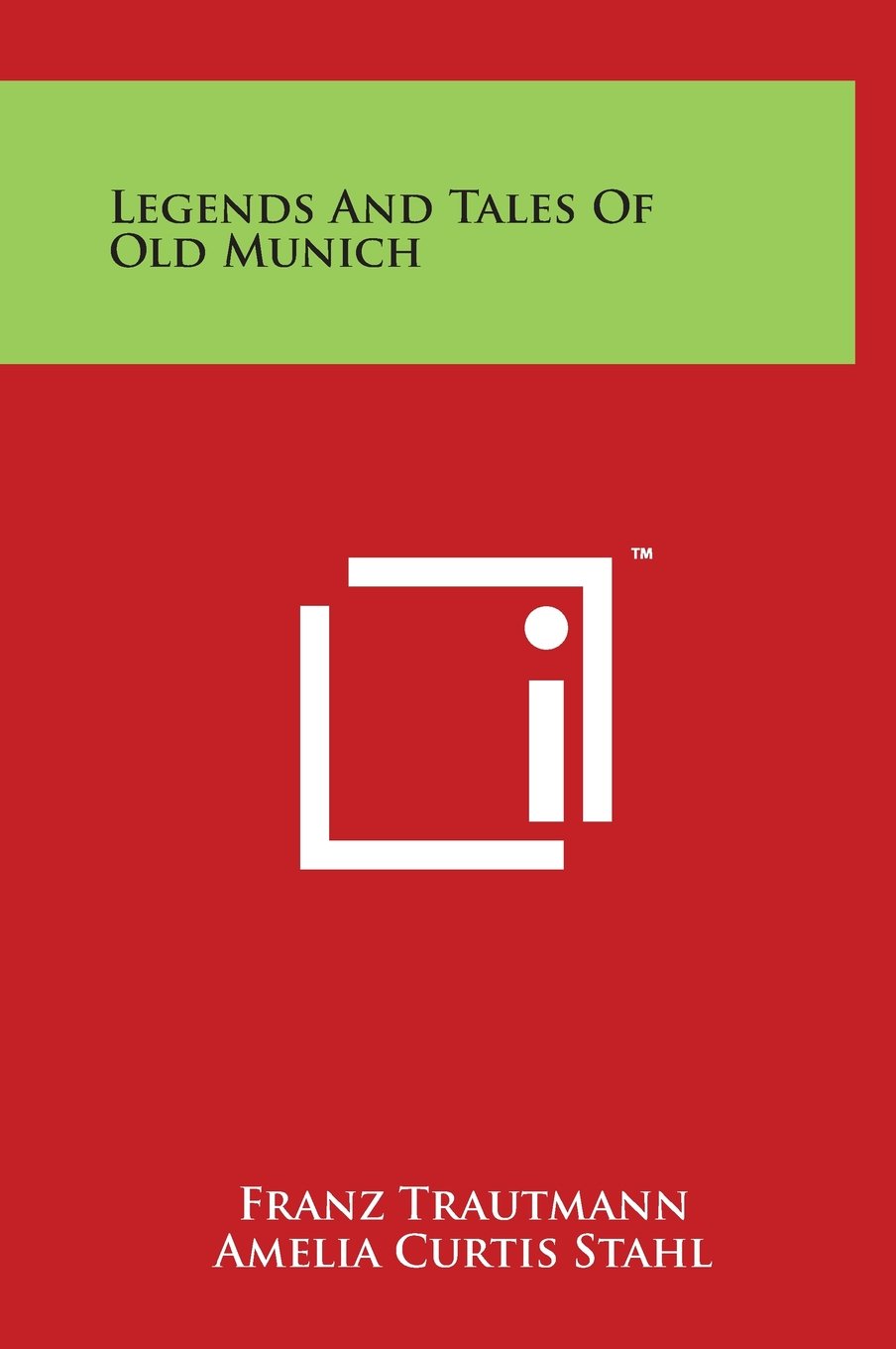 Legends and Tales of Old Munich Fairy Tales & Legends
