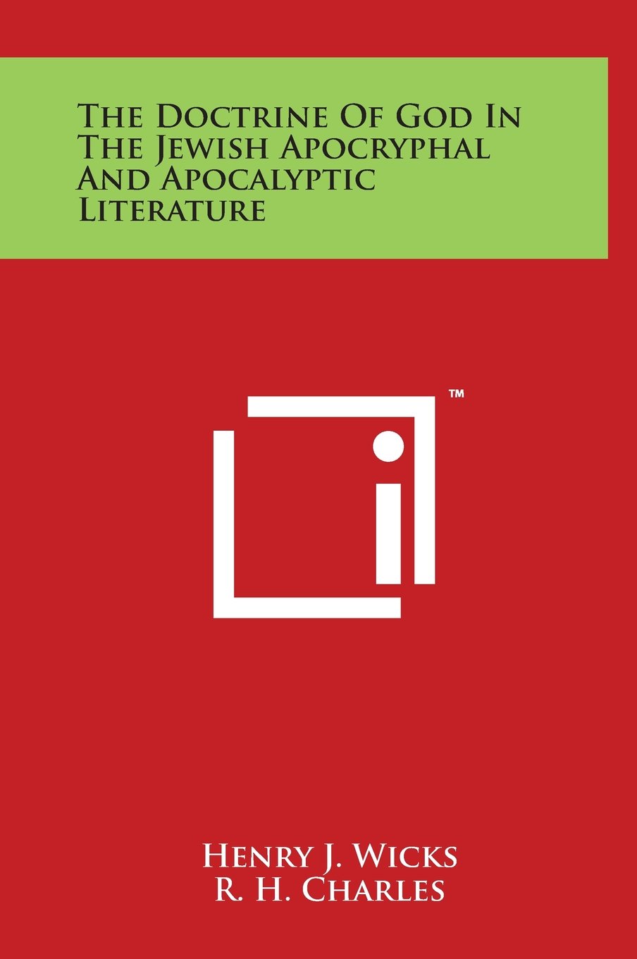 The Doctrine Of God In The Jewish Apocryphal And Apocalyptic Literature Philosophy