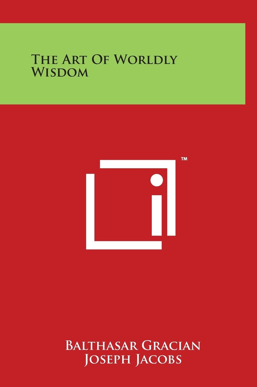 The Art Of Worldly Wisdom Philosophy