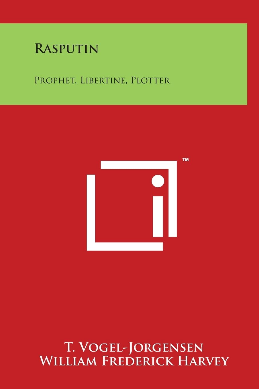 Product Image: Rasputin: Prophet, Libertine, Plotter