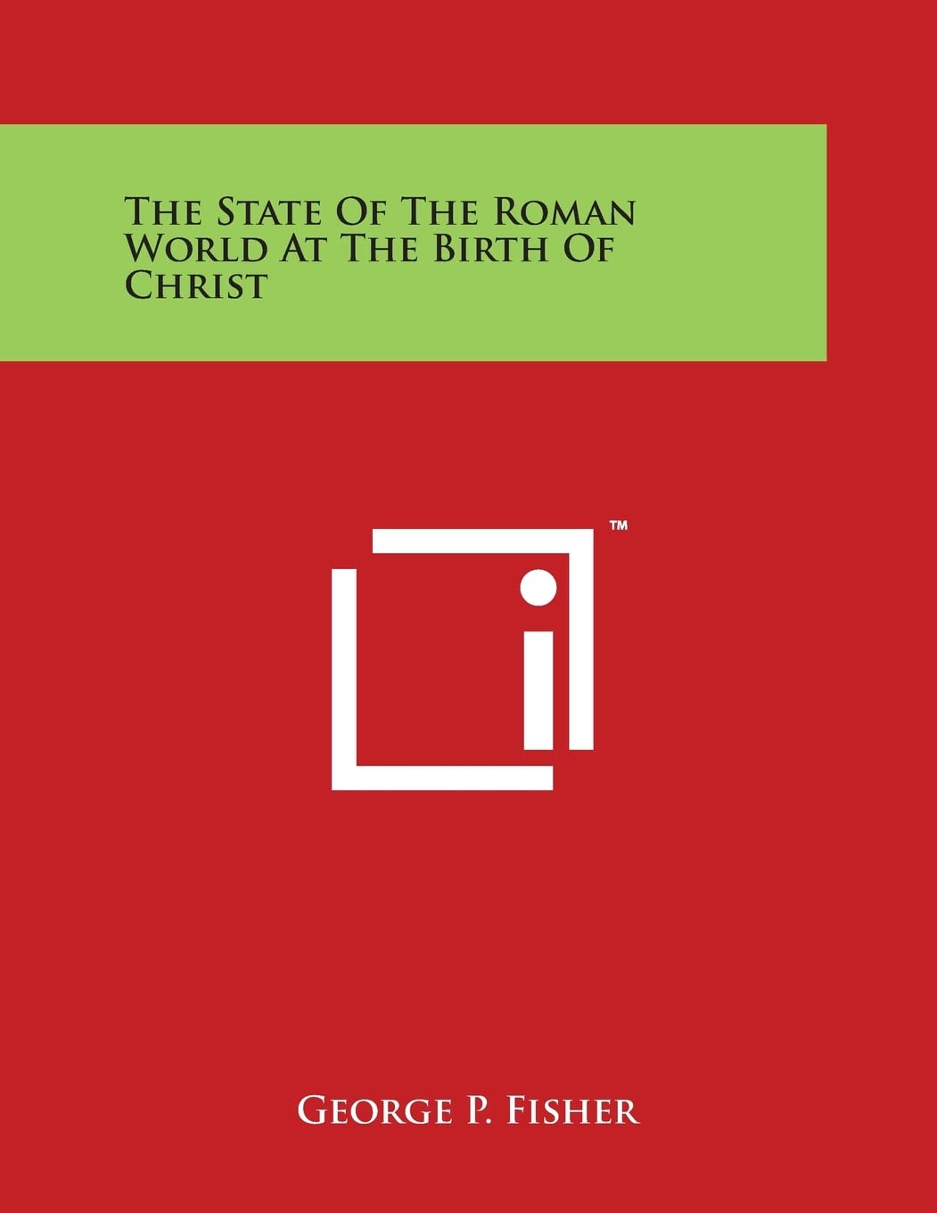 The State of the Roman World at the Birth of Christ Philosophy
