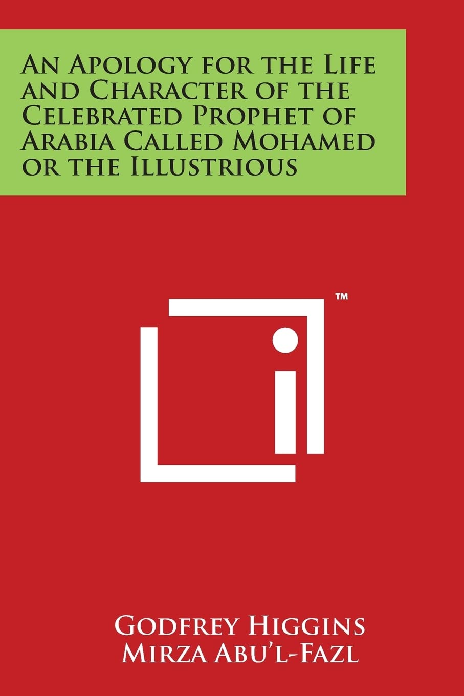 An Apology for the Life and Character of the Celebrated Prophet of Arabia Called Mohamed or the Illustrious Contemporary literature Books