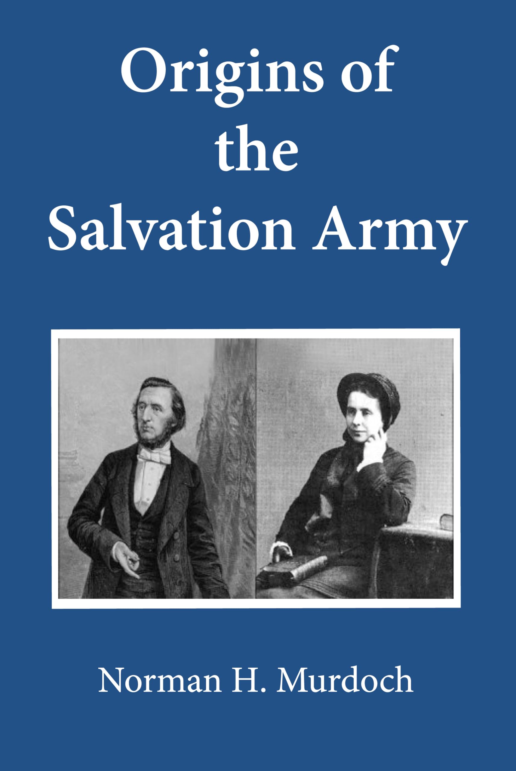 Origins of the Salvation Army Religion & Esotericism