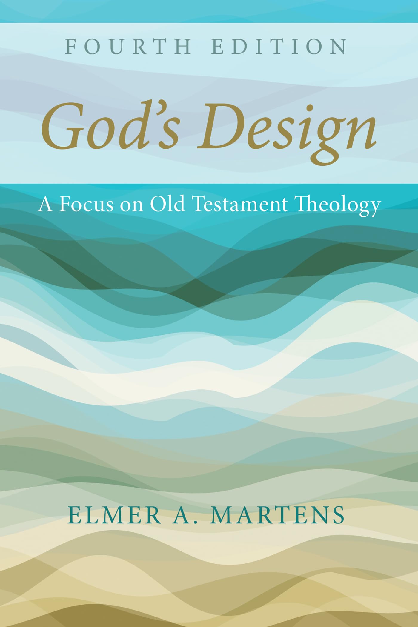 God's Design, 4th Edition: A Focus on Old Testament Theology Religion & Esotericism
