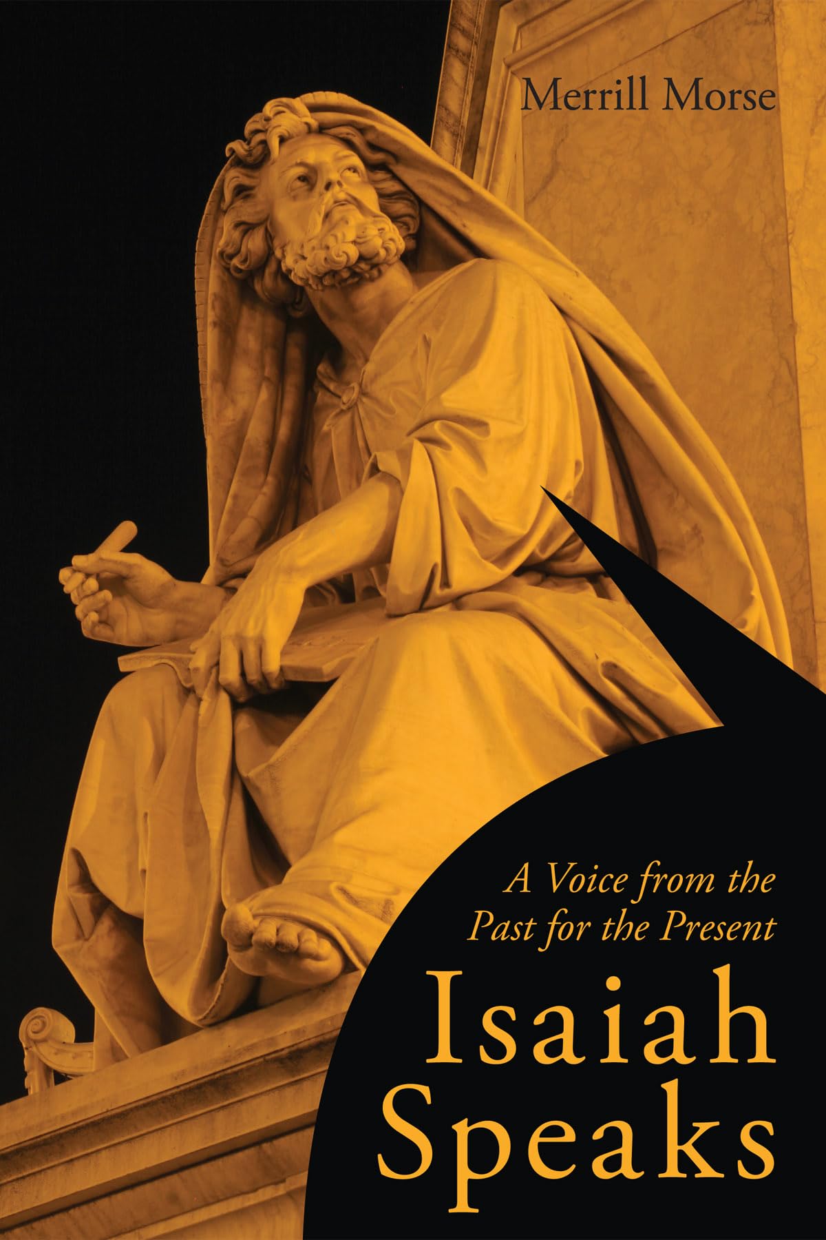 Isaiah Speaks: A Voice from the Past for the Present Religion & Esotericism