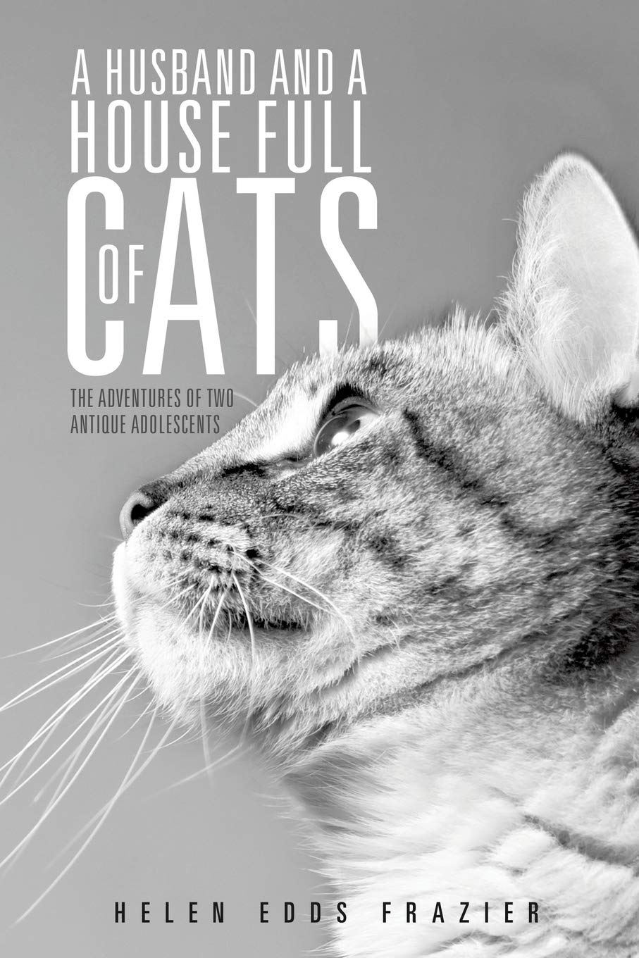 A Husband and a House Full of Cats Social Sciences