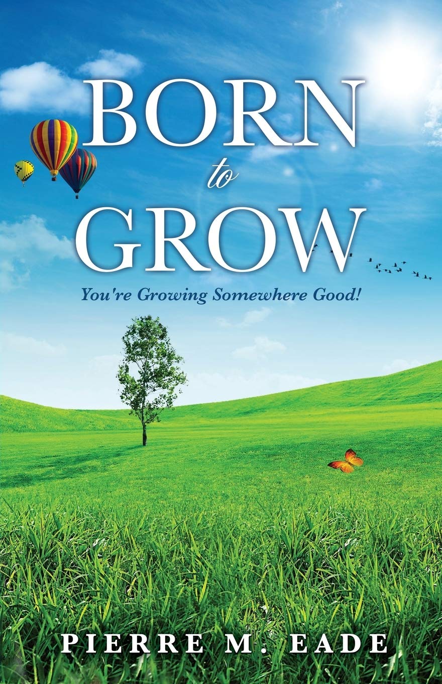 Born to Grow: You're Growing Somewhere Good! Social Sciences
