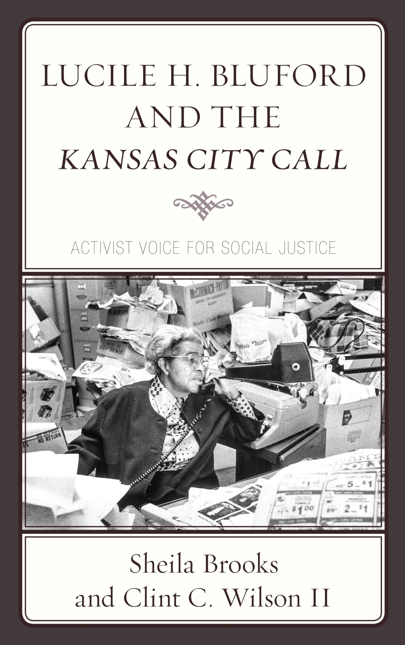 Lucile H. Bluford and the Kansas City Call Media & Communication