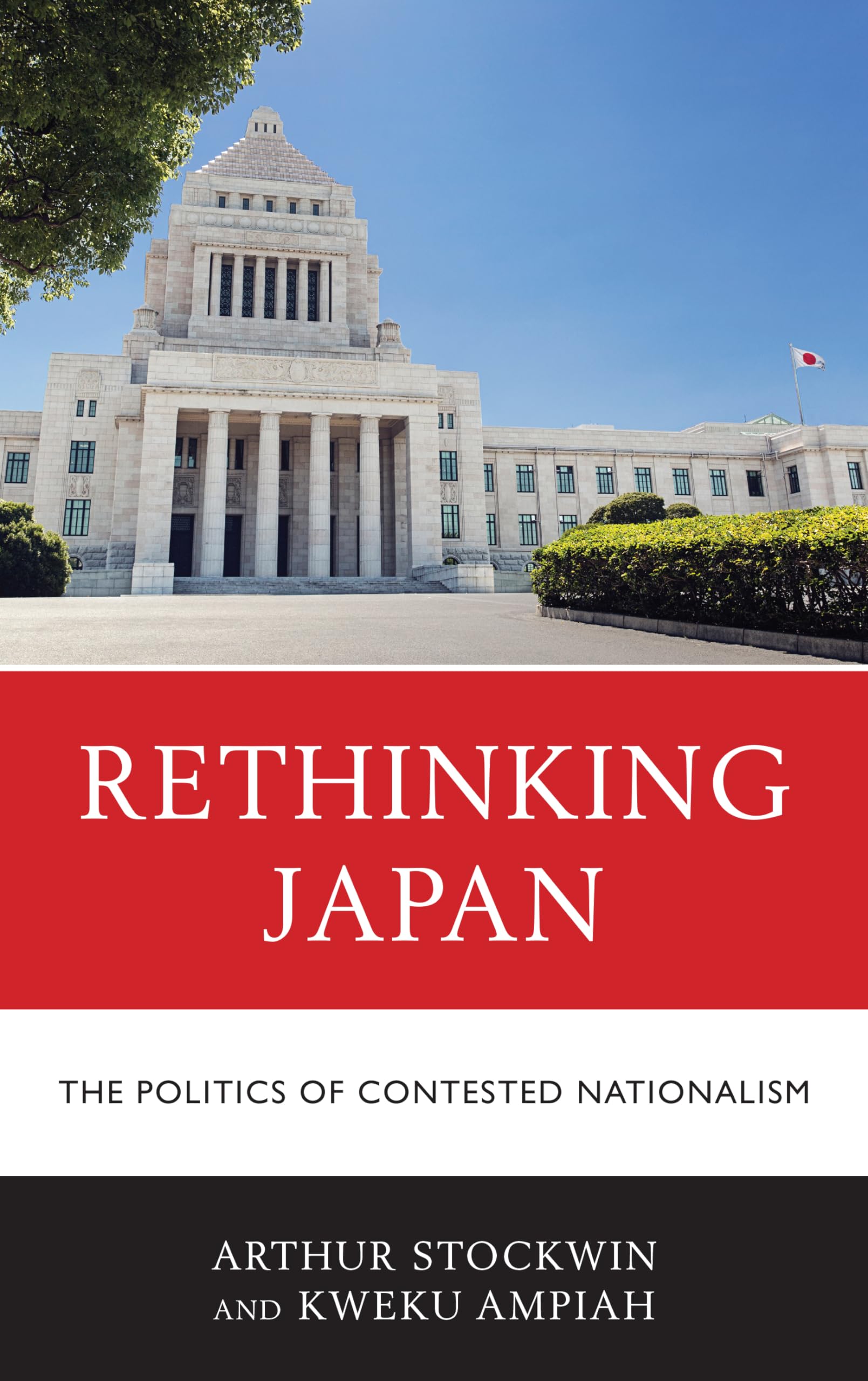 Rethinking Japan: The Politics of Contested Nationalism (New Studies of Modern Japan) Law