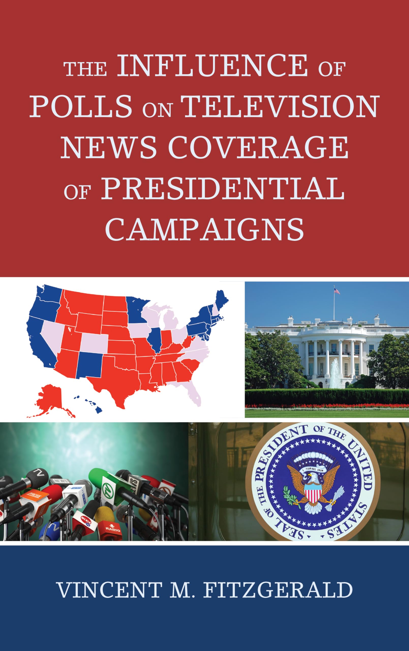 Influence of Polls on Television News Coverage of Presidential Campaigns Business, Finance & Career