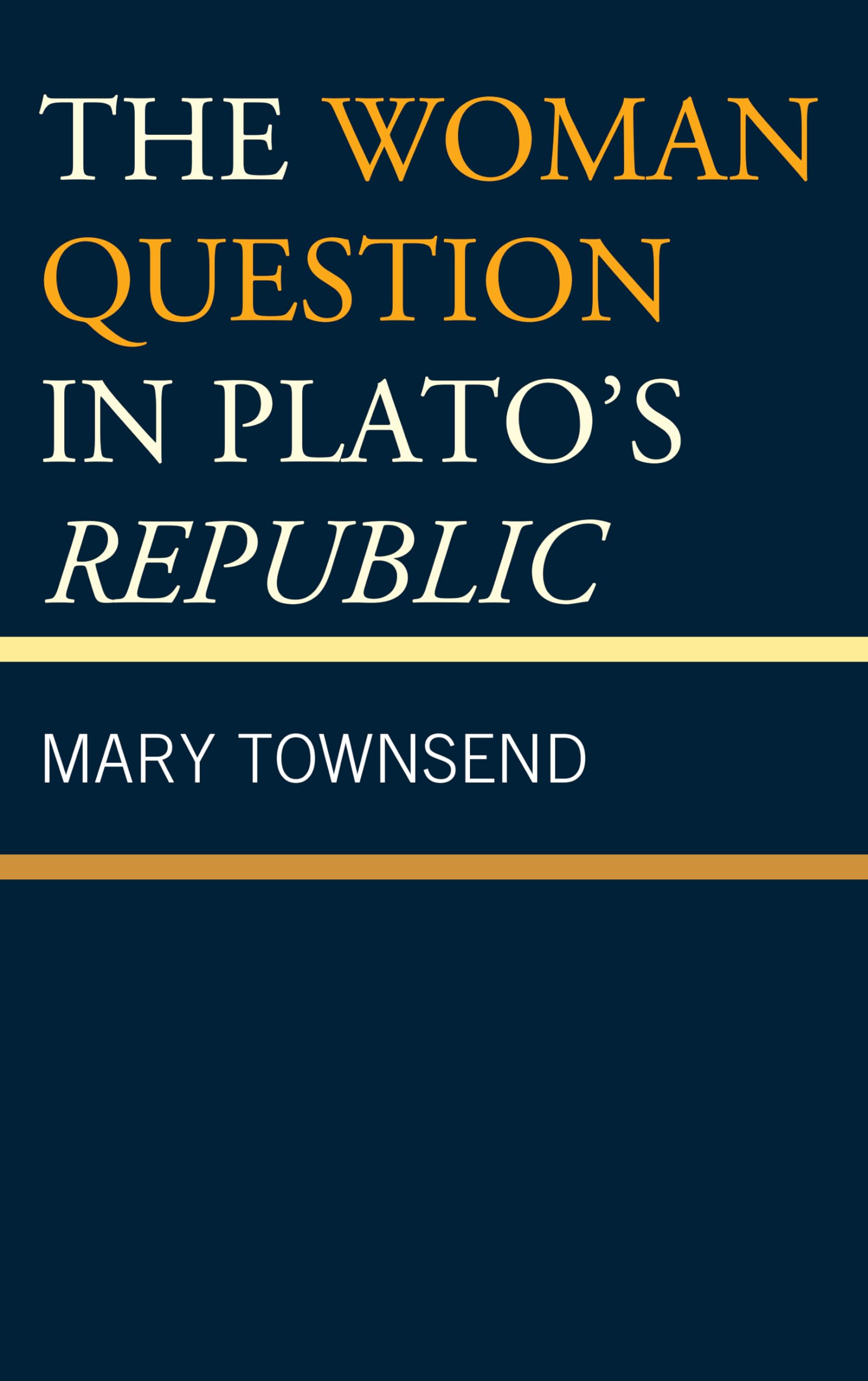 The Woman Question in Plato's Republic Philosophy