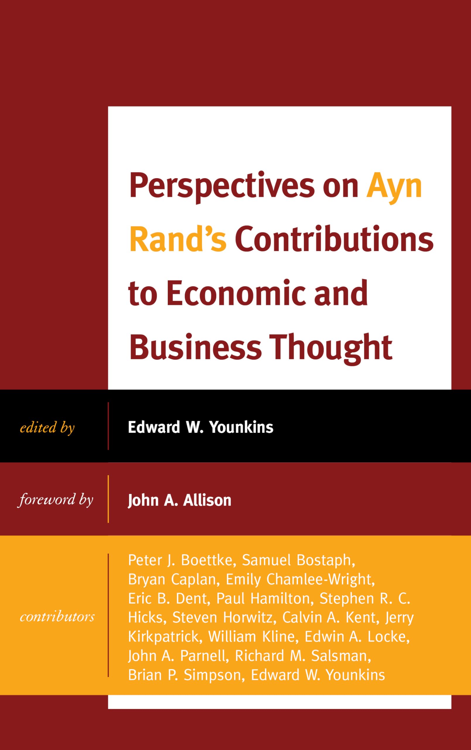 Perspectives on Ayn Rand's Contributions to Economic and Business Thought Books