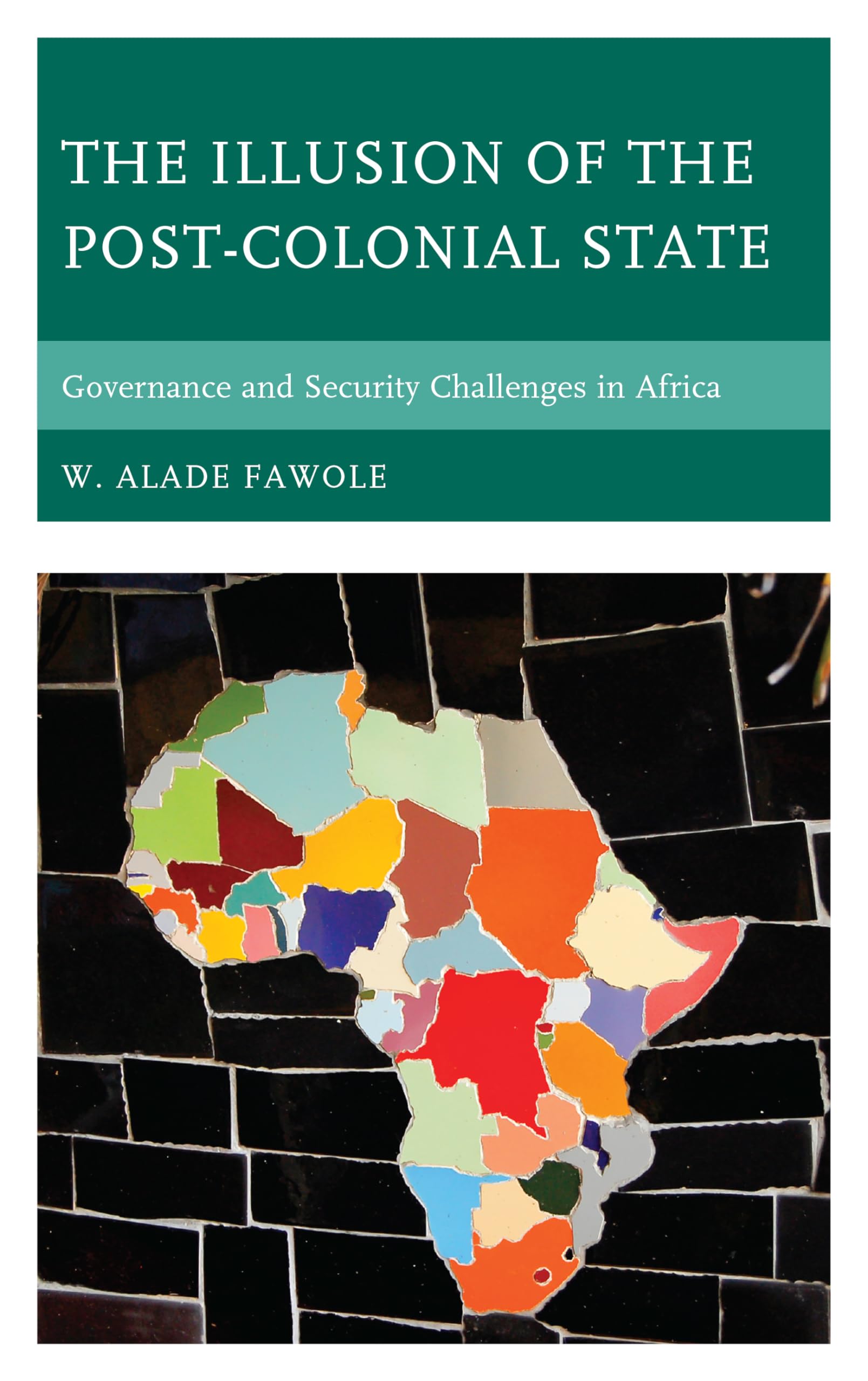Illusion of the Post-Colonial State Business, Finance & Career