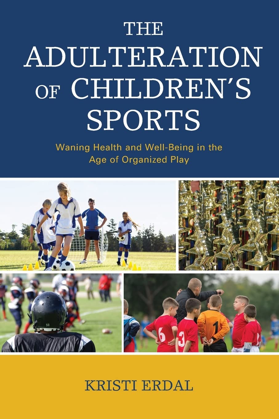 Adulteration of Children's Sports Psychology