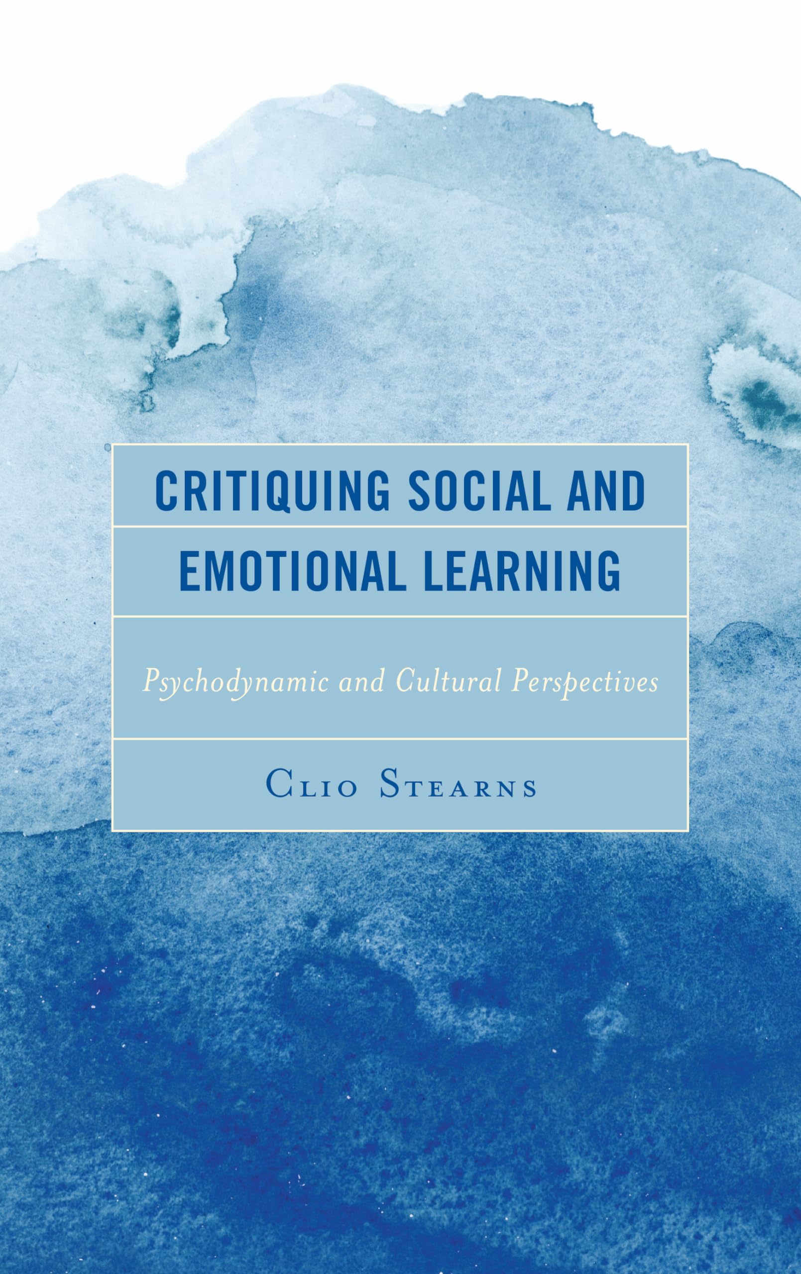 Critiquing Social and Emotional Learning Social Sciences