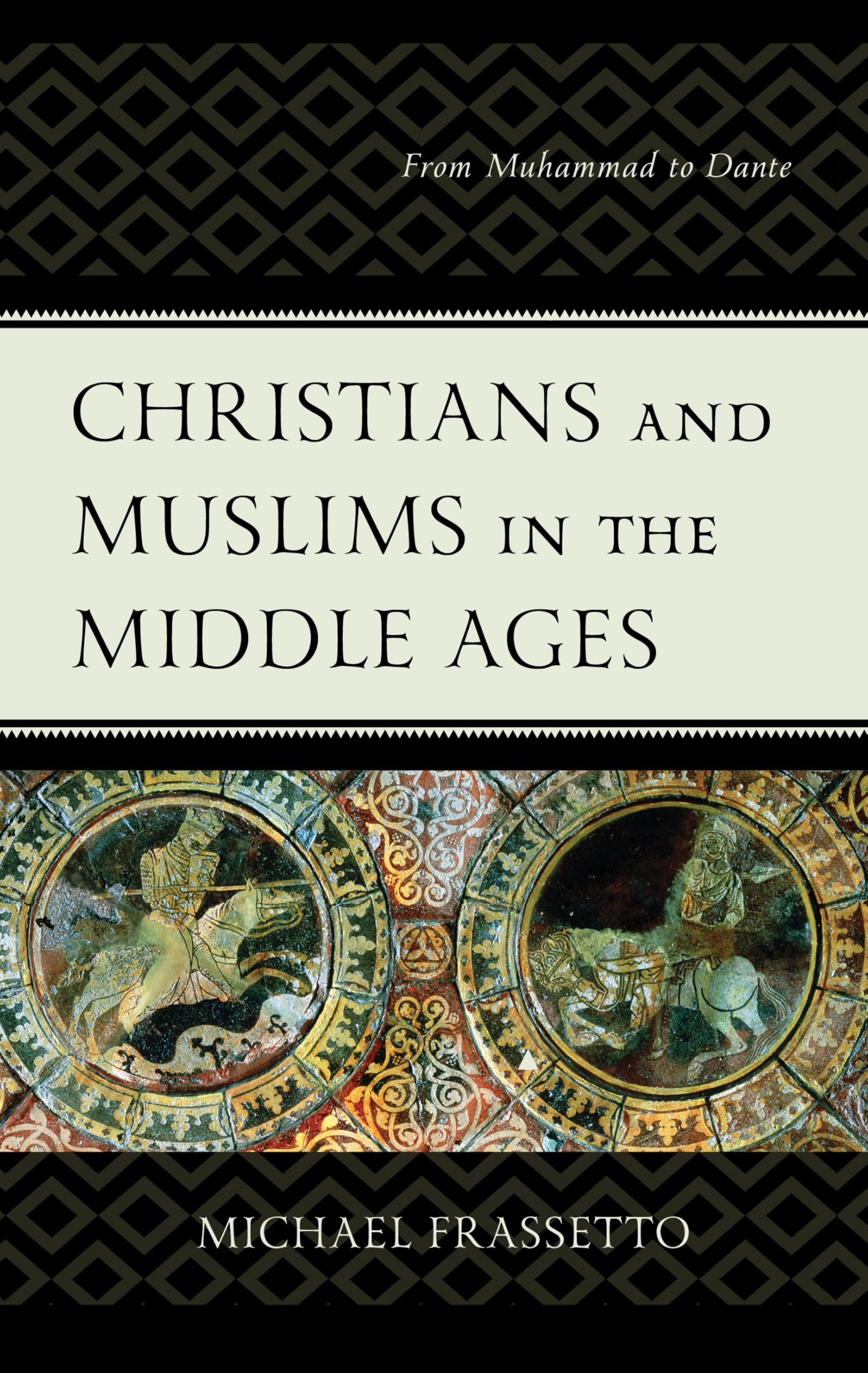 Christians and Muslims in the Middle Ages Philosophy