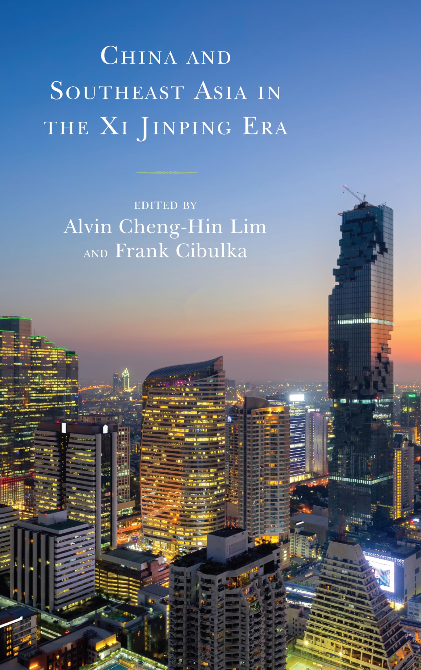 China and Southeast Asia in the Xi Jinping Era Social Sciences