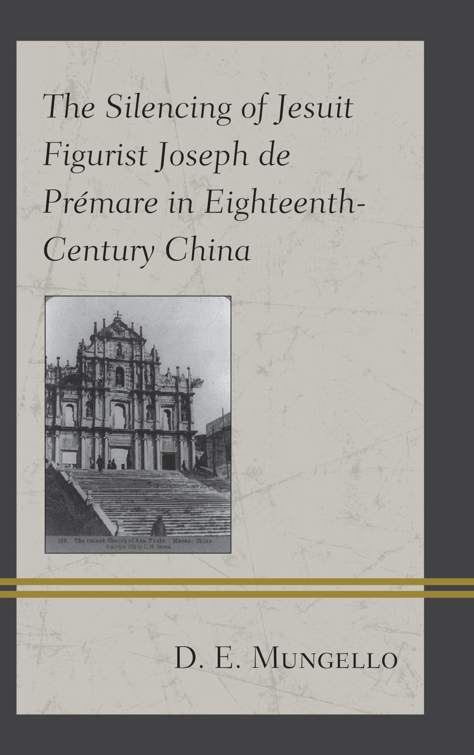 Silencing of Jesuit Figurist Joseph de Prémare in Eighteenth-Century China Philosophy