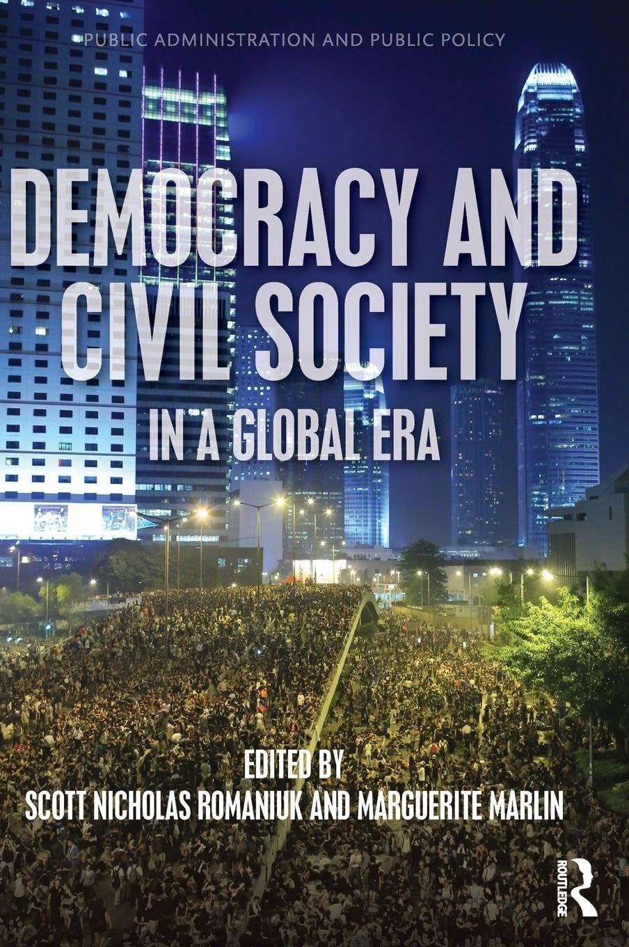 Democracy and Civil Society in a Global Era Business, Finance & Career