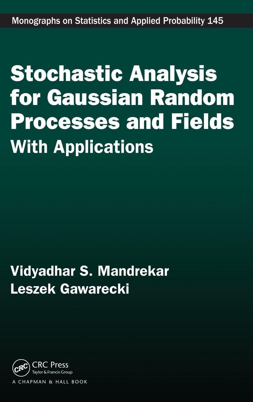 Stochastic Analysis for Gaussian Random Processes and Fields Mathematics