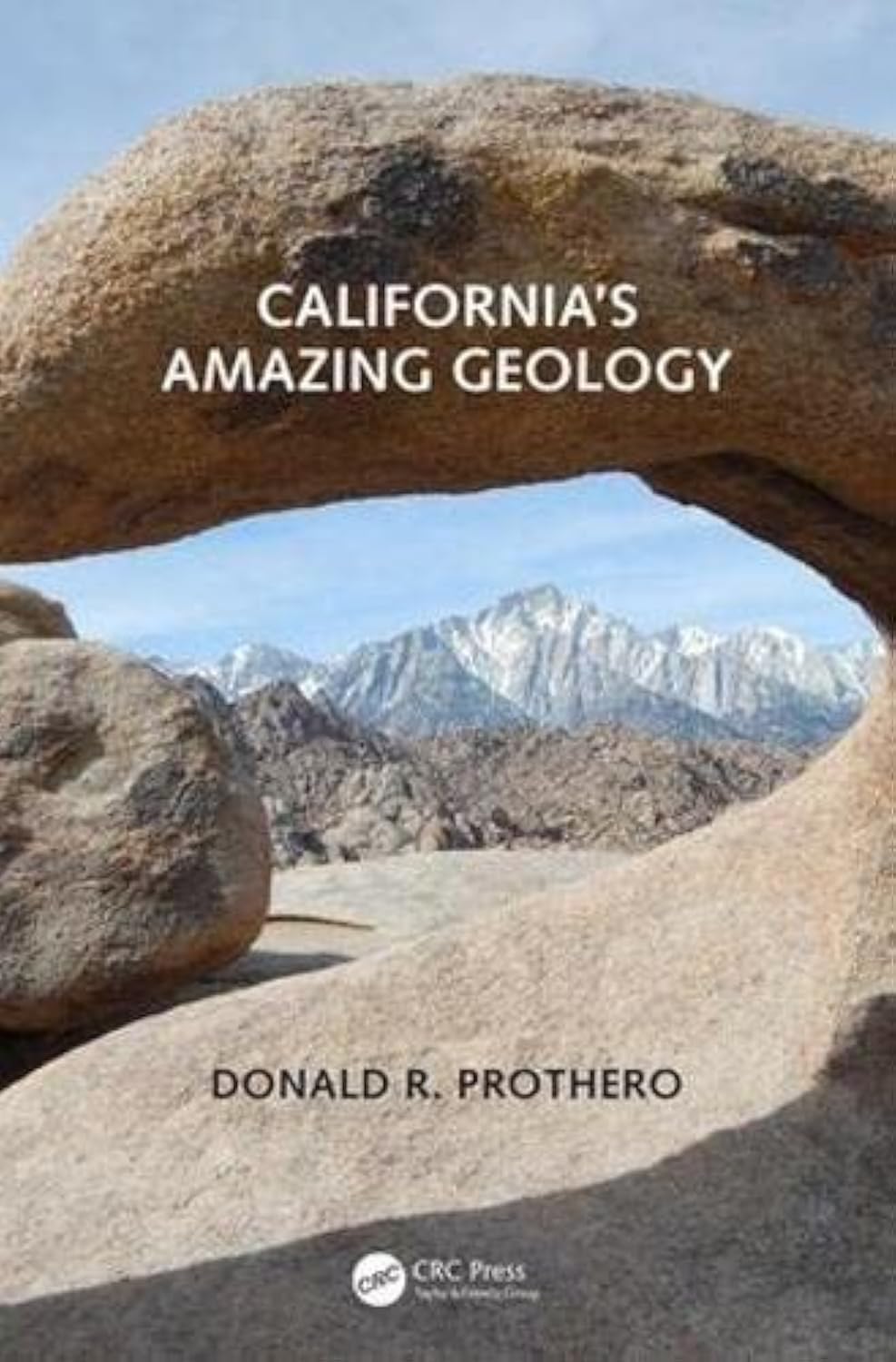 California's Amazing Geology Geology & Geography