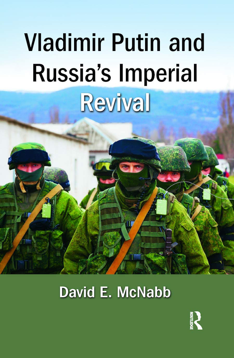 Vladimir Putin and Russia's Imperial Revival Business, Finance & Career