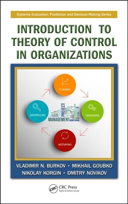 Introduction to Theory of Control in Organizations (Systems Evaluation, Prediction, and Decision-making) Social Sciences