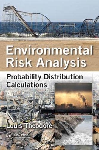 Environmental Risk Analysis: Probability Distribution Calculations Business, Finance & Career