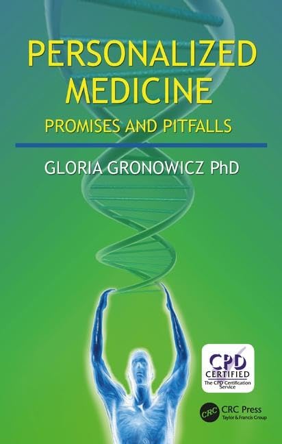 Personalized Medicine: Promises and Pitfalls Medicine