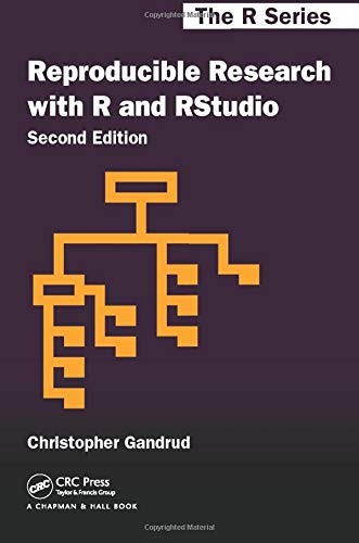 Reproducible Research with R and R Studio, Second Edition (Chapman & Hall / CRC: The R Series) Computer Science