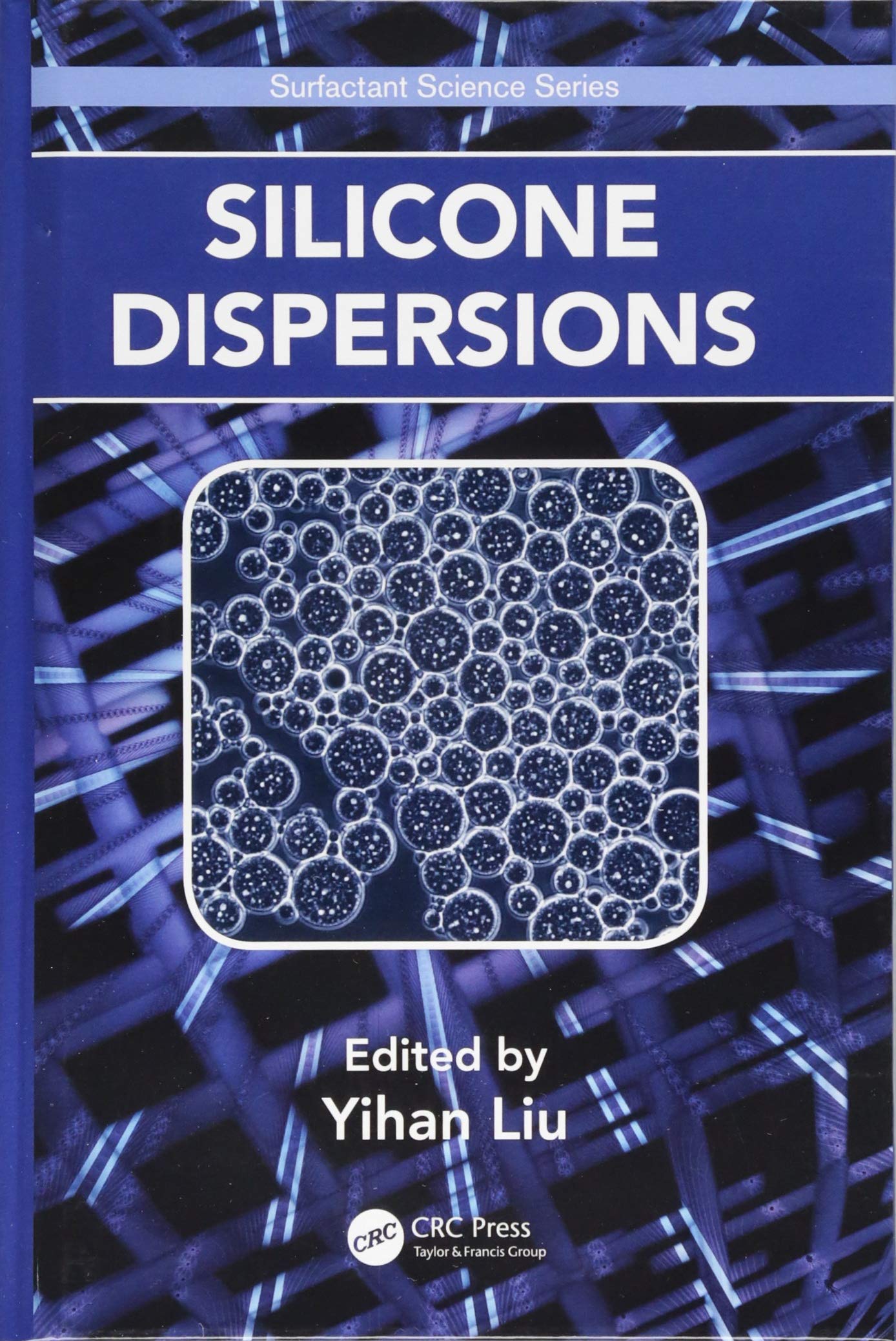 Silicone Dispersions (Surfactant Science, 159, Band 159) Business & Technology