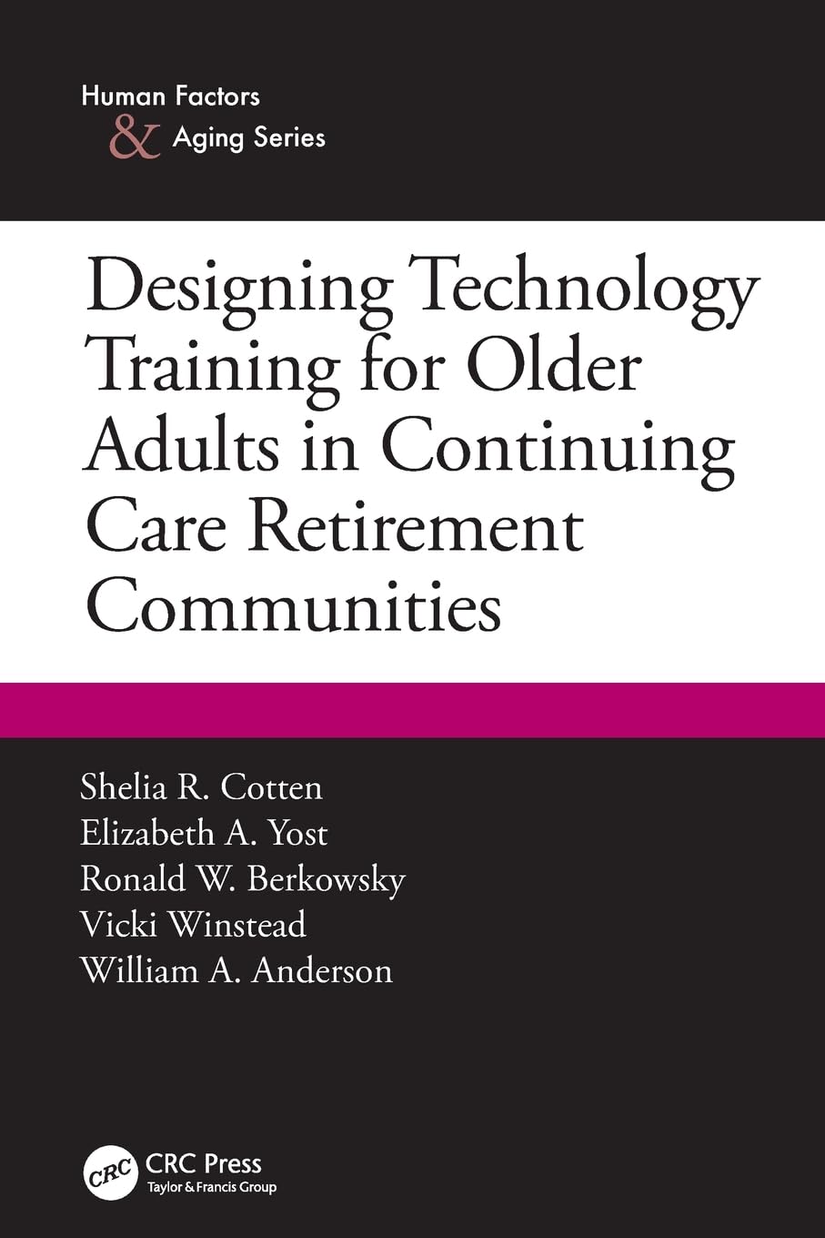 Designing Technology Training for Older Adults in Continuing Care Retirement Communities Medicine