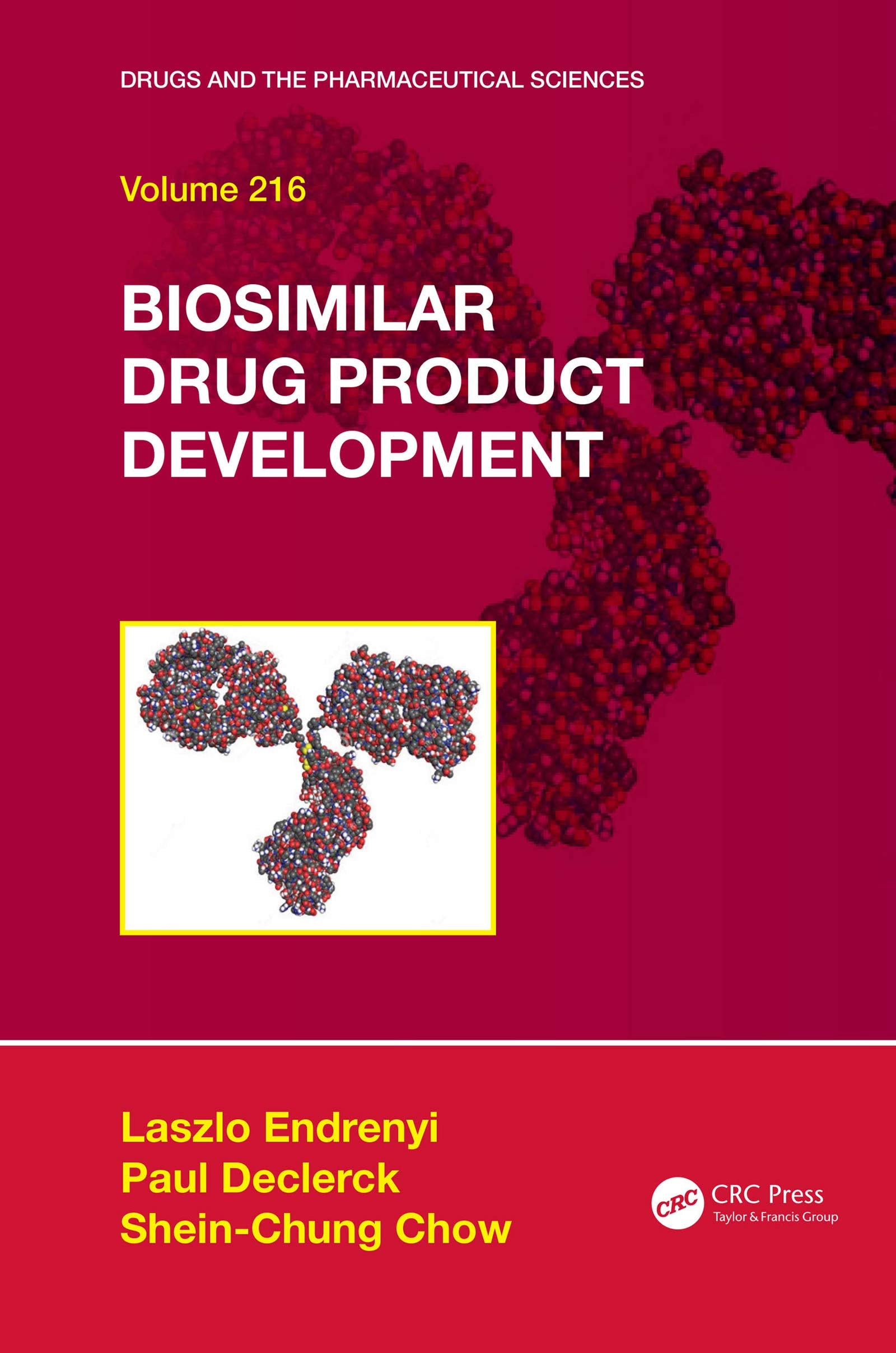 Biosimilar Drug Product Development (Drugs and the Pharmaceutical Sciences, Band 216) Medicine