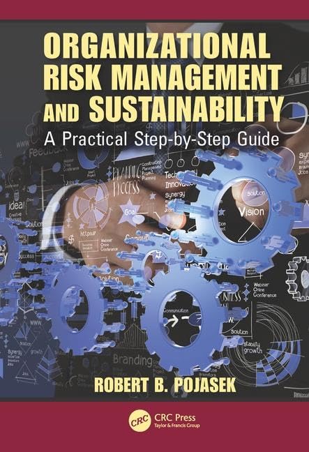 Organizational Risk Management and Sustainability: A Practical Step-by-Step Guide Business, Finance & Career