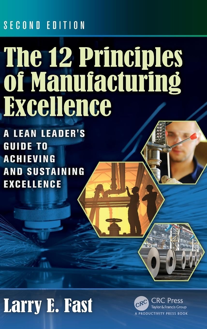 The 12 Principles of Manufacturing Excellence Law