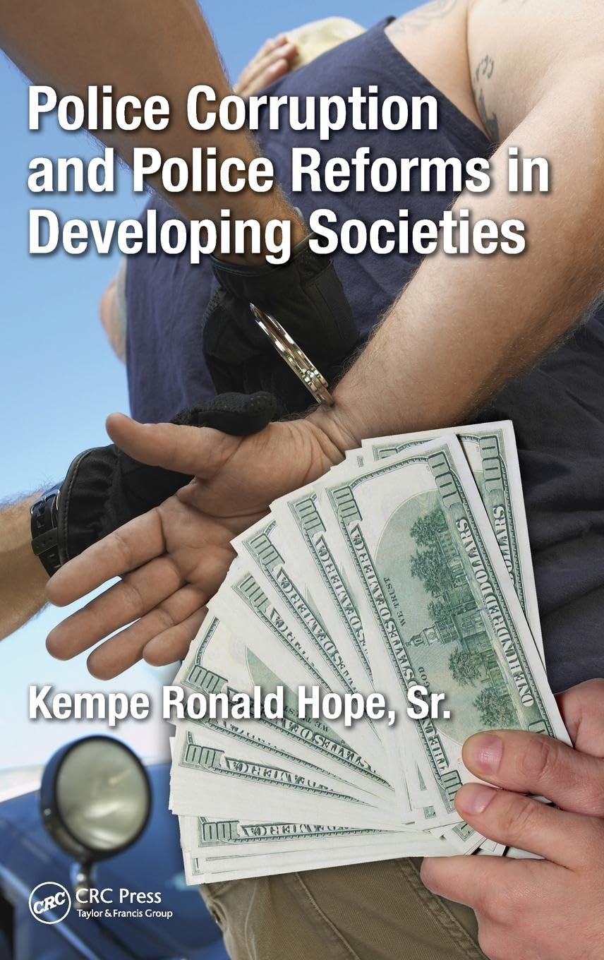Police Corruption and Police Reforms in Developing Societies Medicine