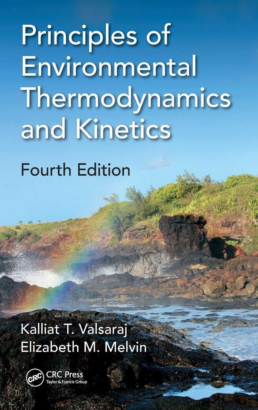 Principles of Environmental Thermodynamics and Kinetics Business & Technology
