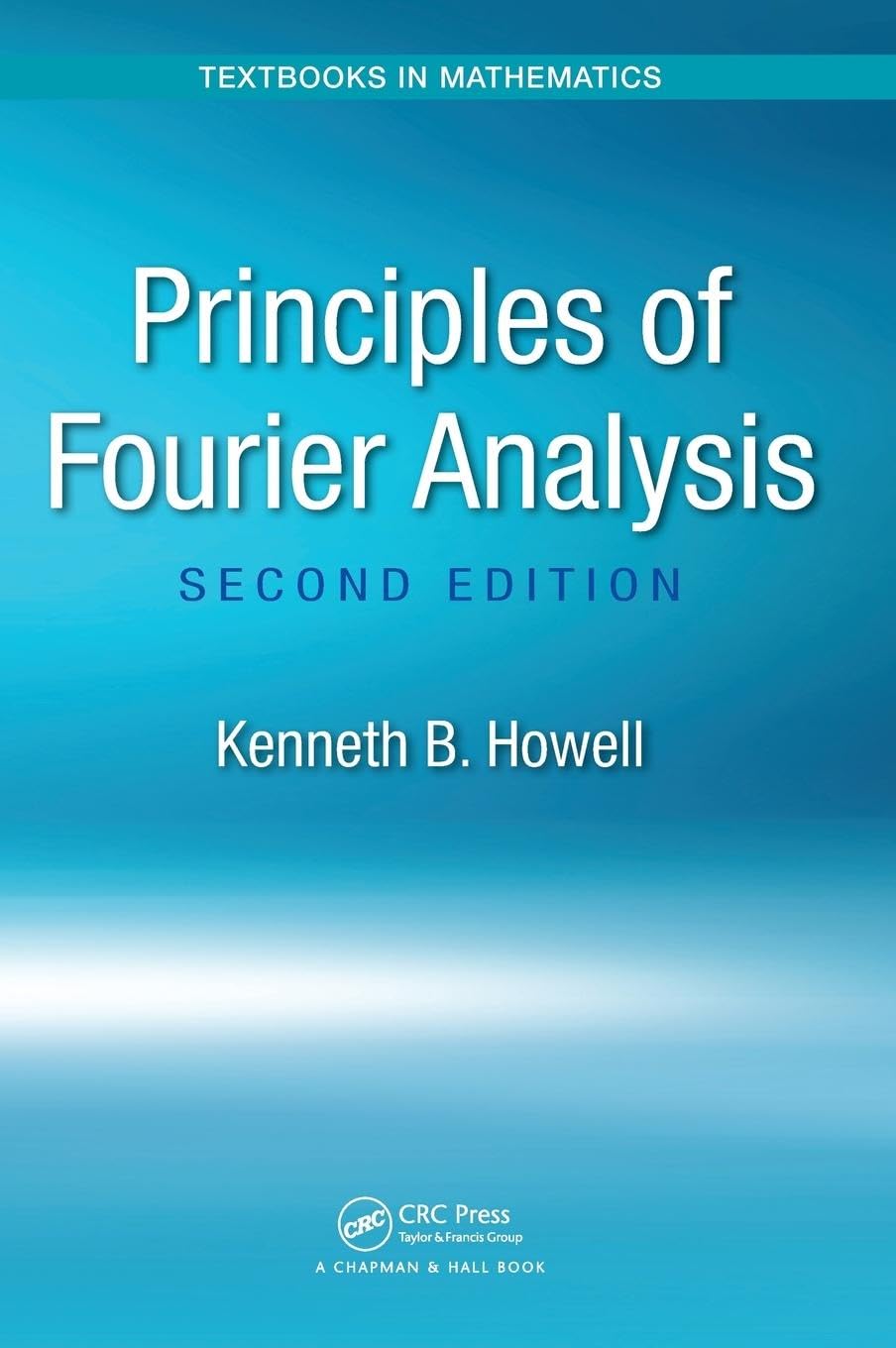 Principles of Fourier Analysis Mathematics