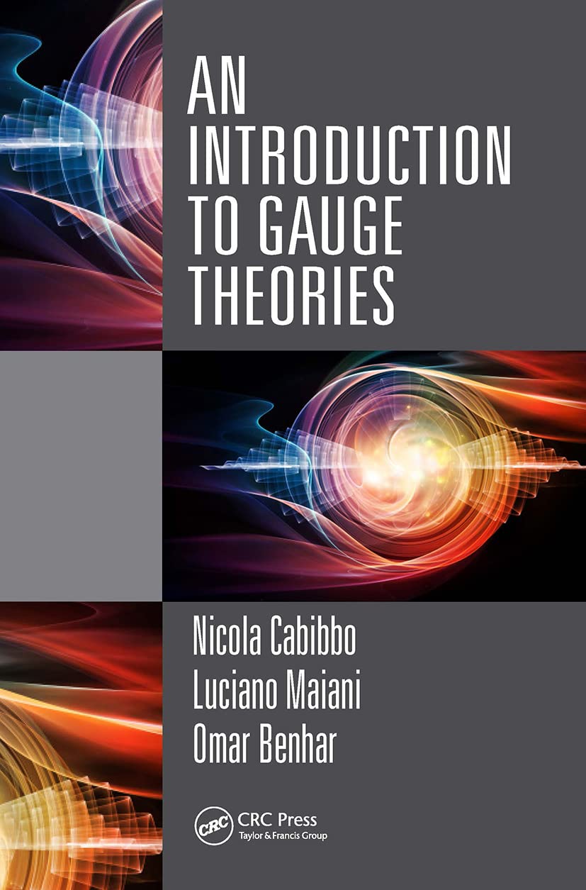An Introduction to Gauge Theories Natural Sciences
