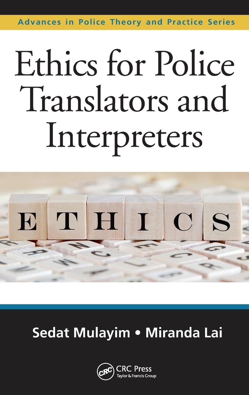 Ethics for Police Translators and Interpreters Medicine