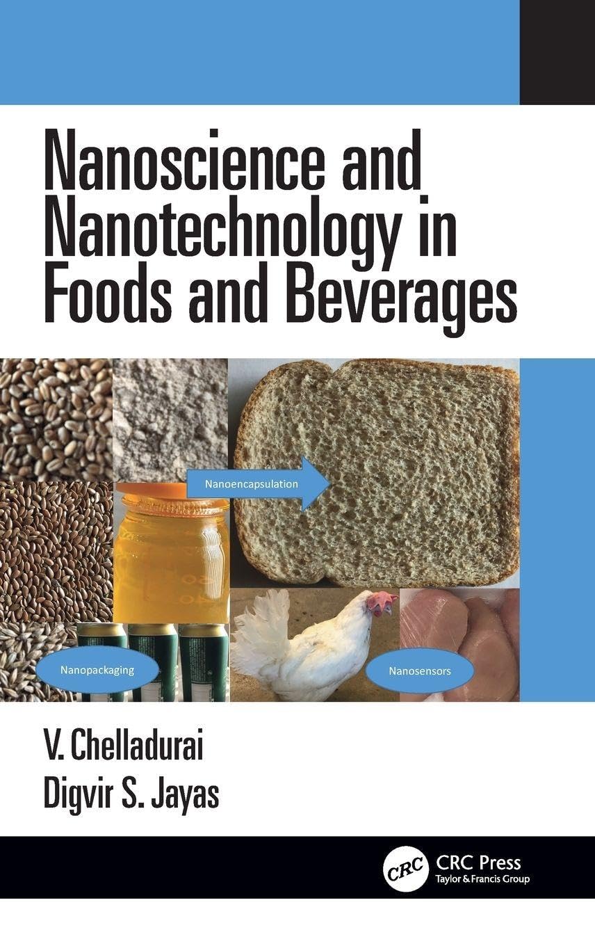 Nanoscience and Nanotechnology in Foods and Beverages Business, Finance & Career