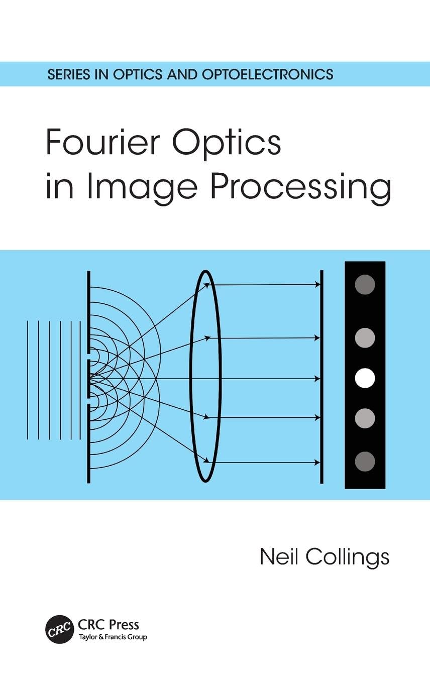 Fourier Optics in Image Processing Natural Sciences