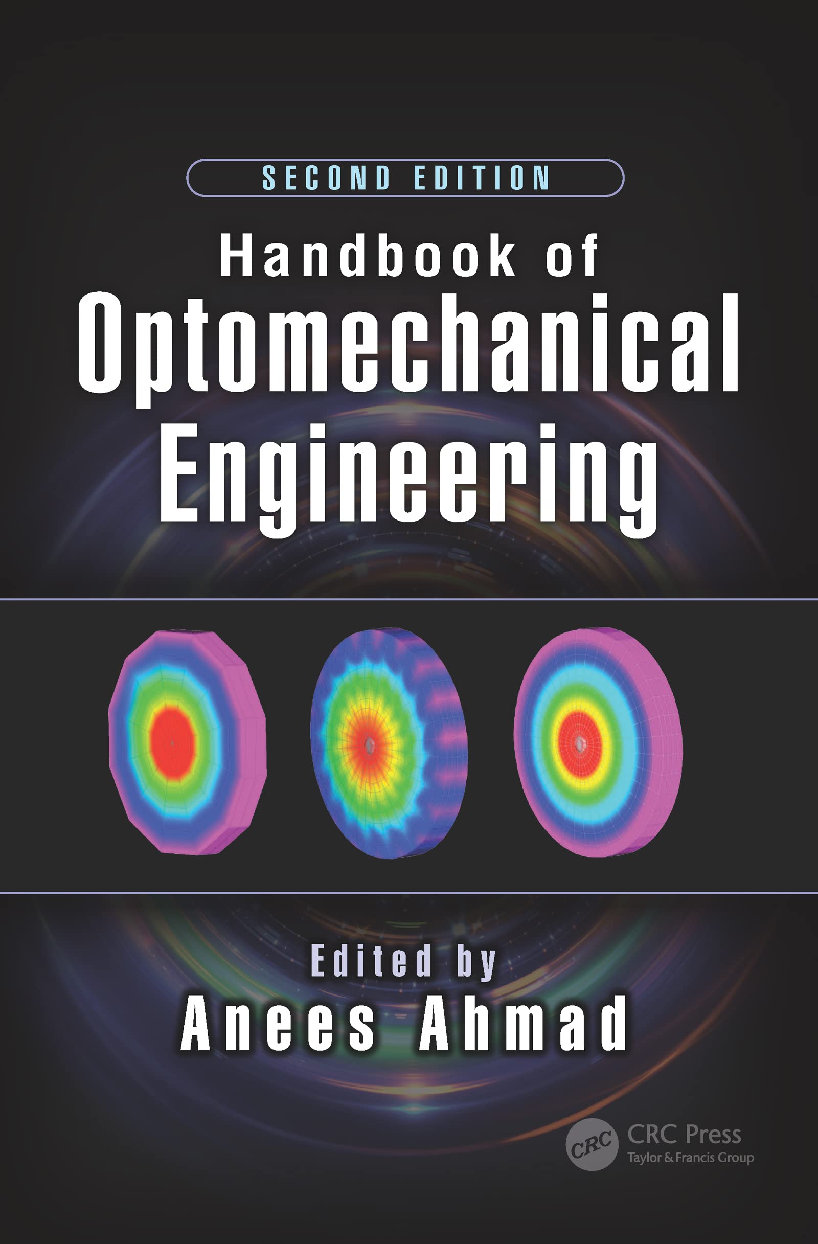 Handbook of Optomechanical Engineering (Optical Sciences and Applications of Light) Business & Technology