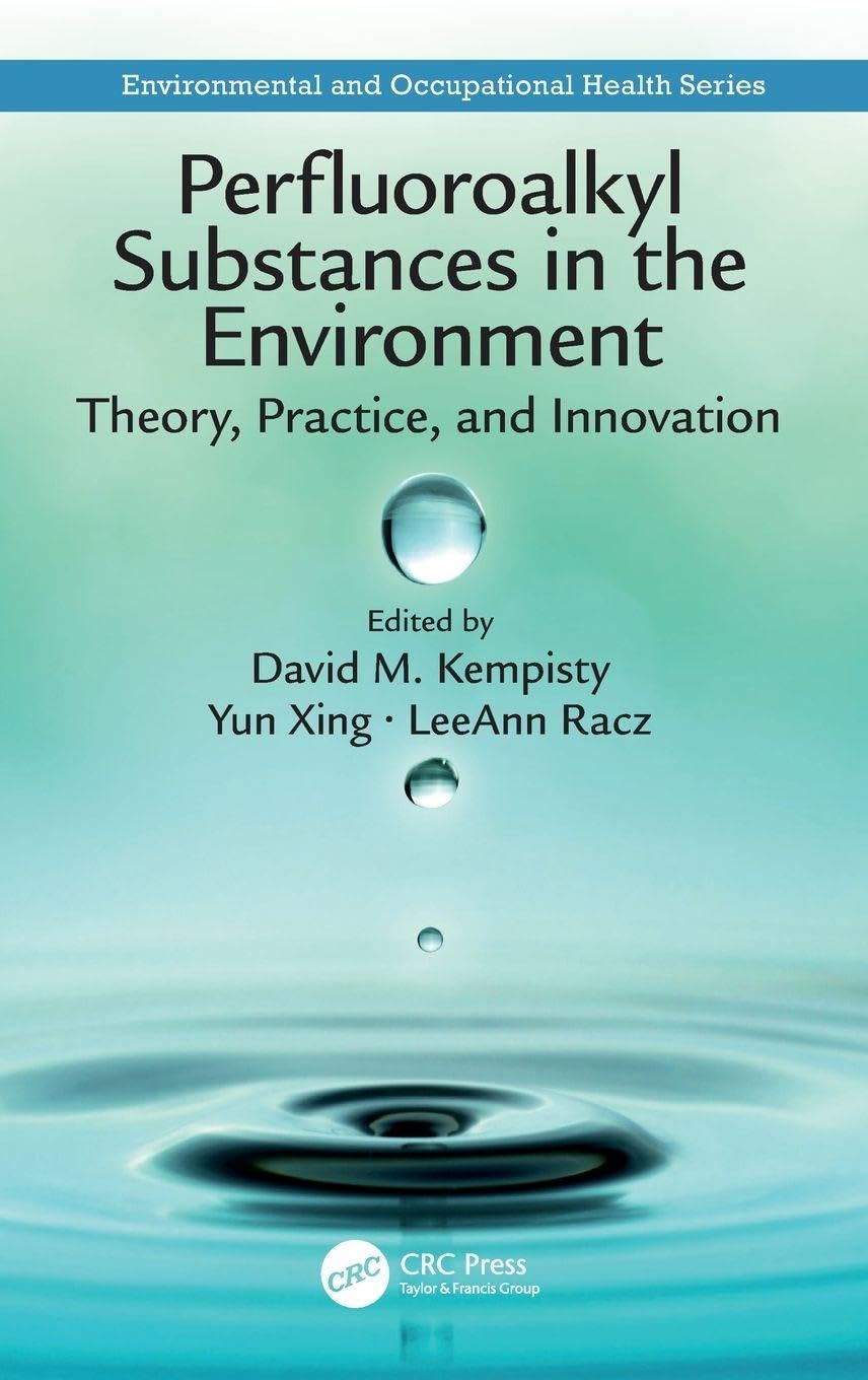 Perfluoroalkyl Substances in the Environment Business & Technology