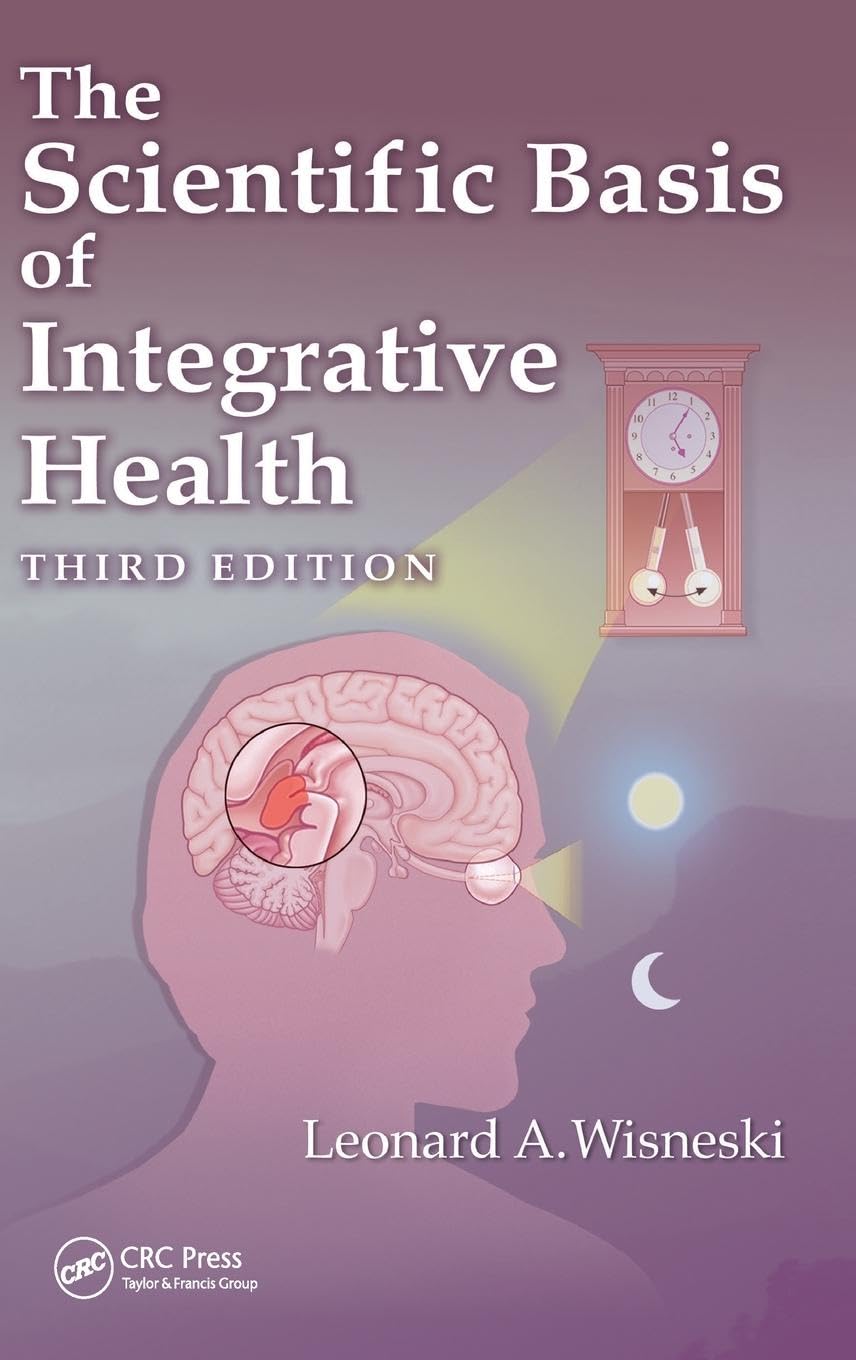The Scientific Basis of Integrative Health Medicine