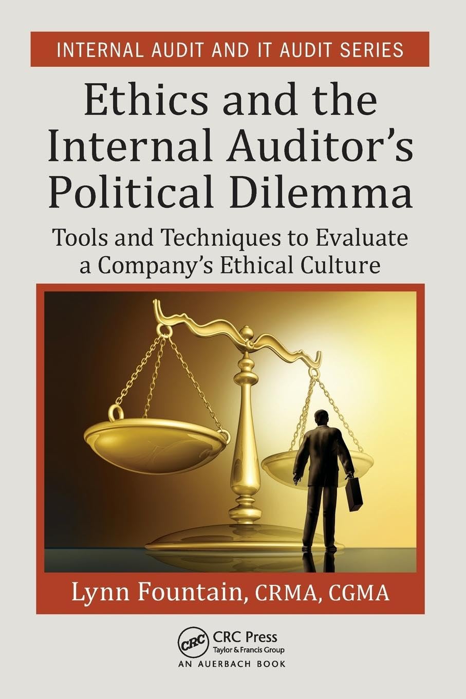 Ethics and the Internal Auditor's Political Dilemma Law