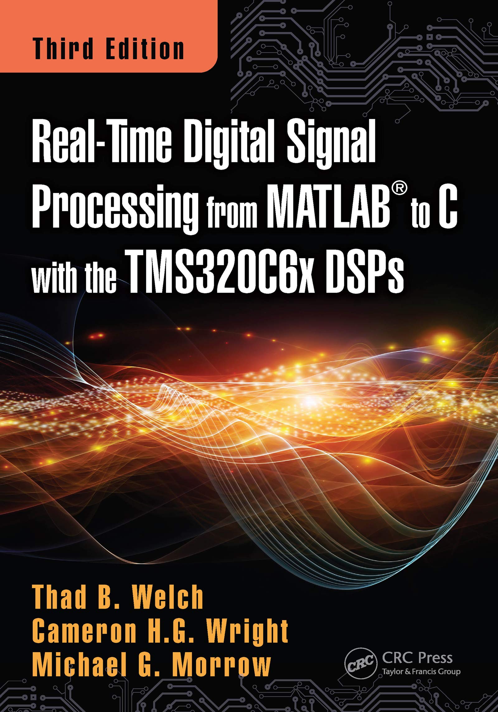 Real-Time Digital Signal Processing from MATLAB to C with the TMS320C6x DSPs Computer Science