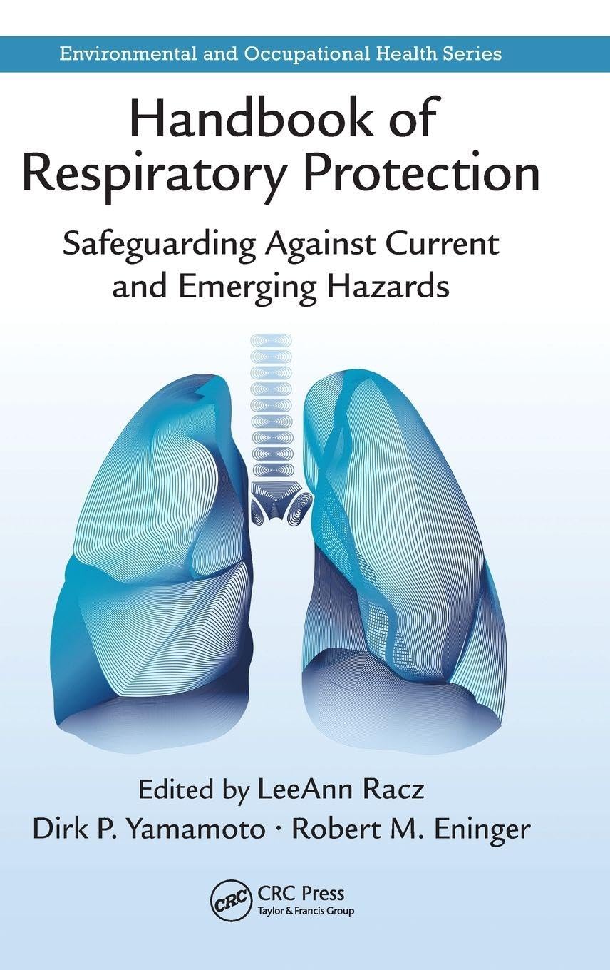 Handbook of Respiratory Protection Business, Finance & Career