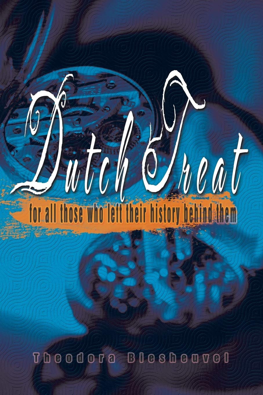 Dutch Treat: for all those who left their history behind them Politics & History