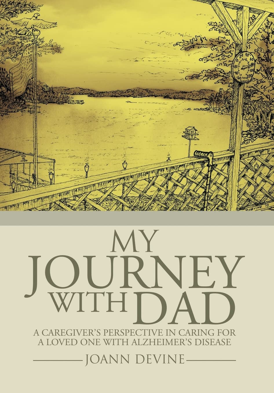 My Journey With Dad: A Caregiver's Perspective in Caring for a Loved One With Alzheimer's Disease Science